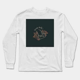 Yours Truly Long Sleeve T-Shirt